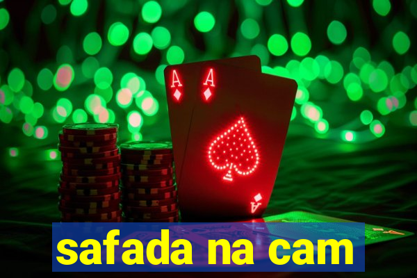 safada na cam